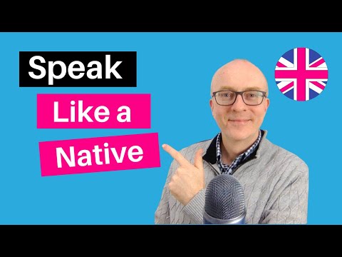 Speak English Like a Native Speaker in 20 Minutes