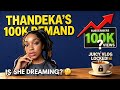 THANDEKA HAS LOST IT! 100k Subscribers or No Vlog? 🤡