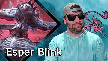 Modern | A Little Esper Blink Action Because Nobody Wants to Play Phlage