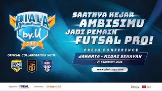 LIVE: Press Conference Piala by.U 2025 | Saatnya Mengejar Ambisi Menjadi Tim Pro!