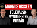 #61 - Magnus Gisslén: Därför lämnade jag Folkhälsomyndigheten