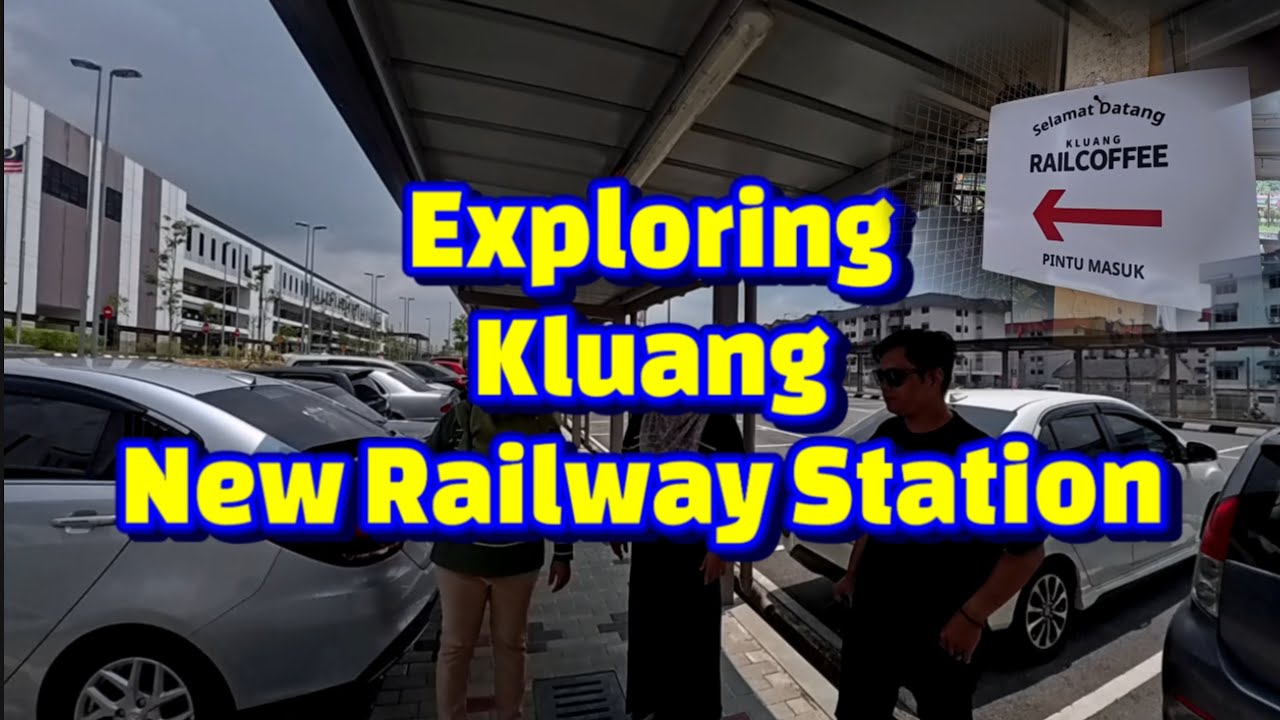 Stesen Keretapi Baru Kluang Dibuka | Singgah Rail Coffee Bersebelahan ...