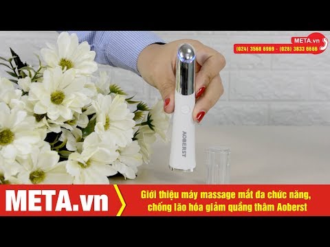 Giới thiệu máy massage mắt đa chức năng Aoberst,  chống lão hóa, giảm quầng thâm | META.vn