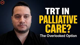 Why Palliative Patients Rarely Get TRT (And Why That’s a Mistake) | Dr. Khashayar Farzam