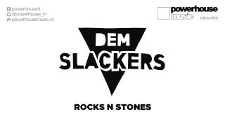 Dem Slackers - Rocks N Stones (Radio Edit) (Preview)