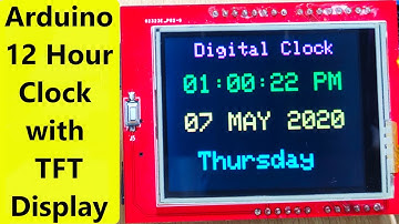 Arduino 12 hour Format Clock with TFT Display