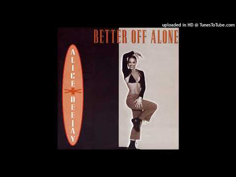 Alice Deejay - Better Off Alone (Pronti & Kalmani Vocal Remix / Radio Edit by CHTRMX)