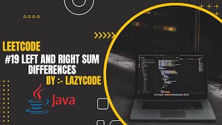 LeetCode in Java | Problem Solving in Array : Easy Question | Left and Right Sum Differences