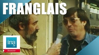 Gérard Pabiot teste le Franglais des Français | Archive INA