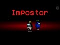 EASY WIN FOR IMPOSTOR - Full impostor gameplay - no commentary #7