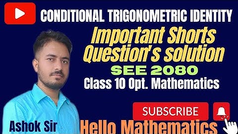 Solve Conditional Trigonometric Identities Like a Pro: Ashok Sir