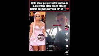 Nicki Minaj arrested in Amsterdam