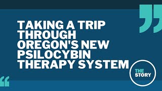 What does a psilocybin session actually look like under Oregon’s therapeutic framework?