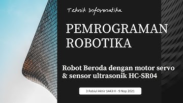 Pemrograman Robotika | Uji Robot dengan Sensor Ultrasonic HC-SR04 | Tek Informatika | STMIK BJB