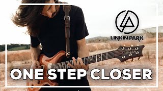 Linkin Park - One Step Closer | Andrew Castilho (Guitar Cover)