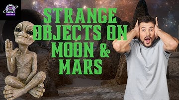 Strange Objects Seen on Mars and the Moon || Fact or Fiction? || StellarNASA #nasa #moon #mars