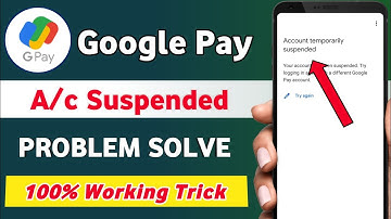 Google Pay Account Temporarily Suspended Problem Solve | Account Temporarily Suspended Gpay