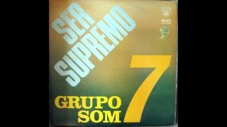 Som 7 - Ser supremo - LP completo Wealth