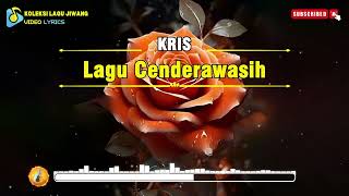 Kris - Lagu Cenderawasih (Di dalam lamunan menggentas bakawali) 😘 Lirik Video