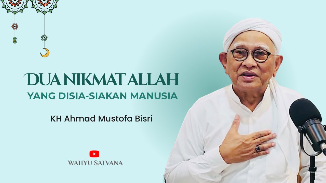 Dua Nikmat Allah yang Disia-siakan Manusia | @wahyusalvana 