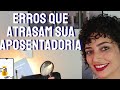 Primeiro ERRO que ATRASA Sua Aposentadoria Pelo INSS em 2025! #inss