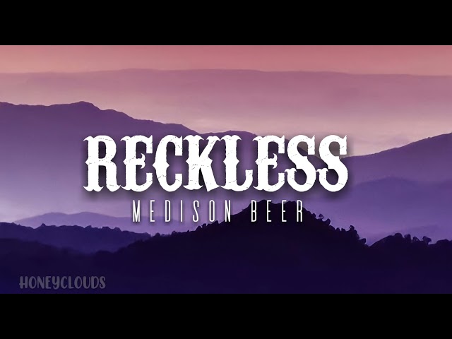 MEDISON BEER🖤RECKLESS(lyrics) | i guess my friends were right each day goes by and each night I cry class=