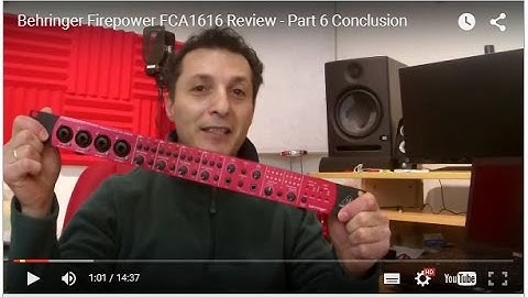 Behringer Firepower FCA1616 Review - Part 6, Conclusion