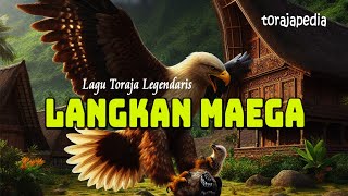 LANGKAN MAEGA (Lirik) | Lagu Toraja Legendaris