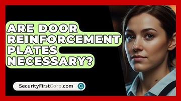 Are Door Reinforcement Plates Necessary? - SecurityFirstCorp.com