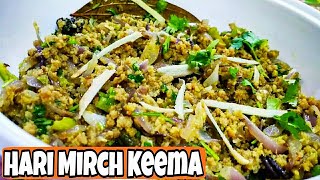 Hari Mirch Keema/Ramzan special/Easy, quick and delicious recipe*WITH ENGLISH SUBTITLES*BY zaika-e-L