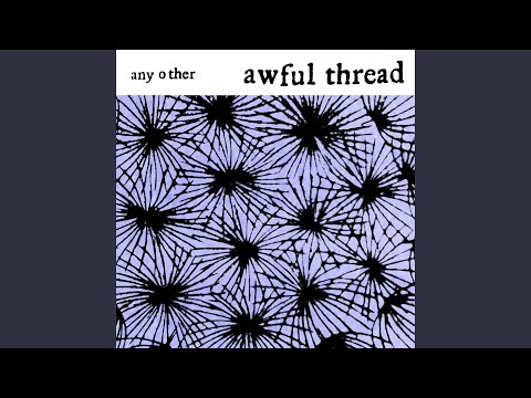 Awful Thread