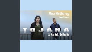 Tojana Sa Mau Koi KO Mau Dia (feat. Reno Titahena)