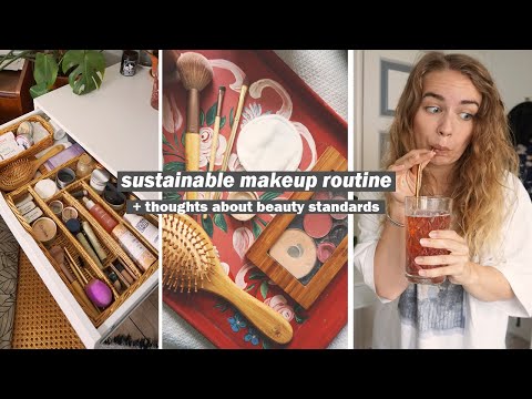 ZERO WASTE MAKE UP ROUTINE // + chat about healthy beauty standards