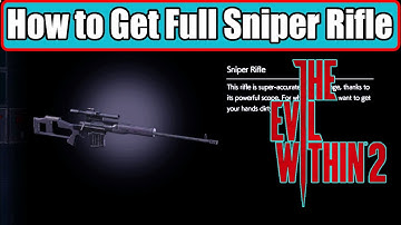 The Evil Within 2 How to Get Full Sniper Rifle | Sniper Rifle Location (Chapter 3)