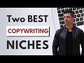 The Two BEST Niches For Freelance Email Copywriters
