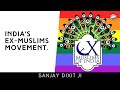 &quot;India is witnessing an ex-Muslims boom.&quot;