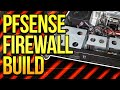 pfSense Firewall Build