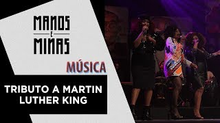 Tributo a Martin Luther King | Izzy Gordon, Tássia Reis e Paula Lima