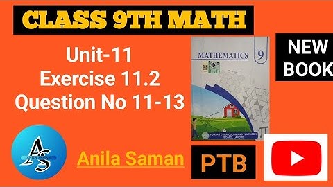 Class 9th Math New Book Ex 11.2 Q#(11-13),9 class maths new book EX 11.2 q 11-13,ex 11.2 class 9 