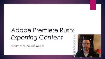 Adobe Premiere Rush: Exporting Content