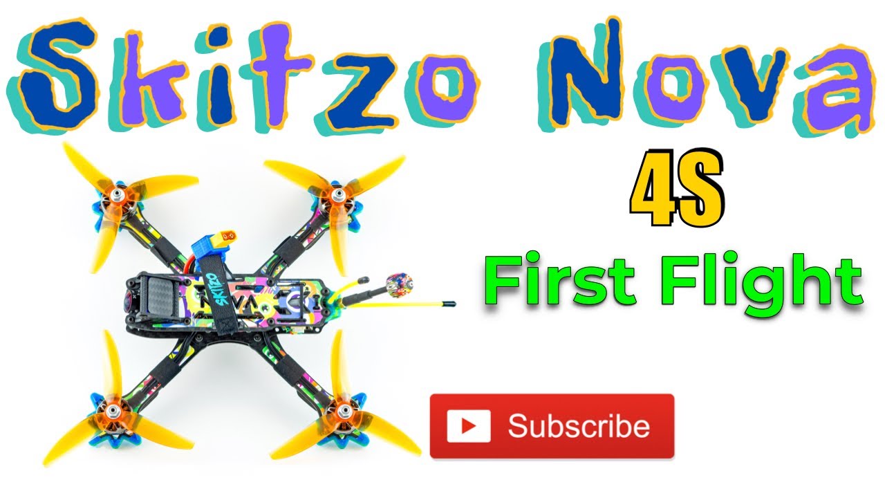 Skitzo Nova First Flight YouTube skitzo-nova-first-flight-youtube