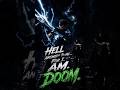 When gods bring thunder, Doom brings destiny. One commands the storm,The other commands fear itself.