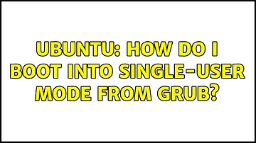 Ubuntu: How do I boot into single-user mode from GRUB?