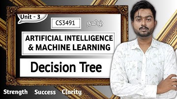 Decision Tree in Tamil | Artificial Intelligence and Machine Learning in Tamil | CS3491 in Tamil