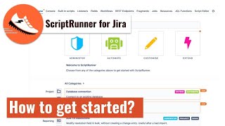 ScriptRunner for Jira - How to get started?