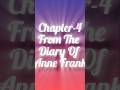Class-X English First Flight Chapter-4 From The Diary Of Anne Frank Summary 2025