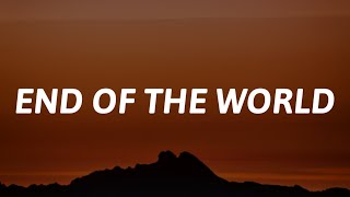 Steve Aoki & End of the World - End of the World (Lyrics)