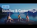 Namaste Yoga (Ep 310) ~ Stabilize and Center with Erica Blitz