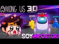 🤯 Among Us en 3D es otro nivel ¡Tienes que verlo! 🚀 || AMONG US 👽