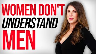 What Every Woman Should Know About Men